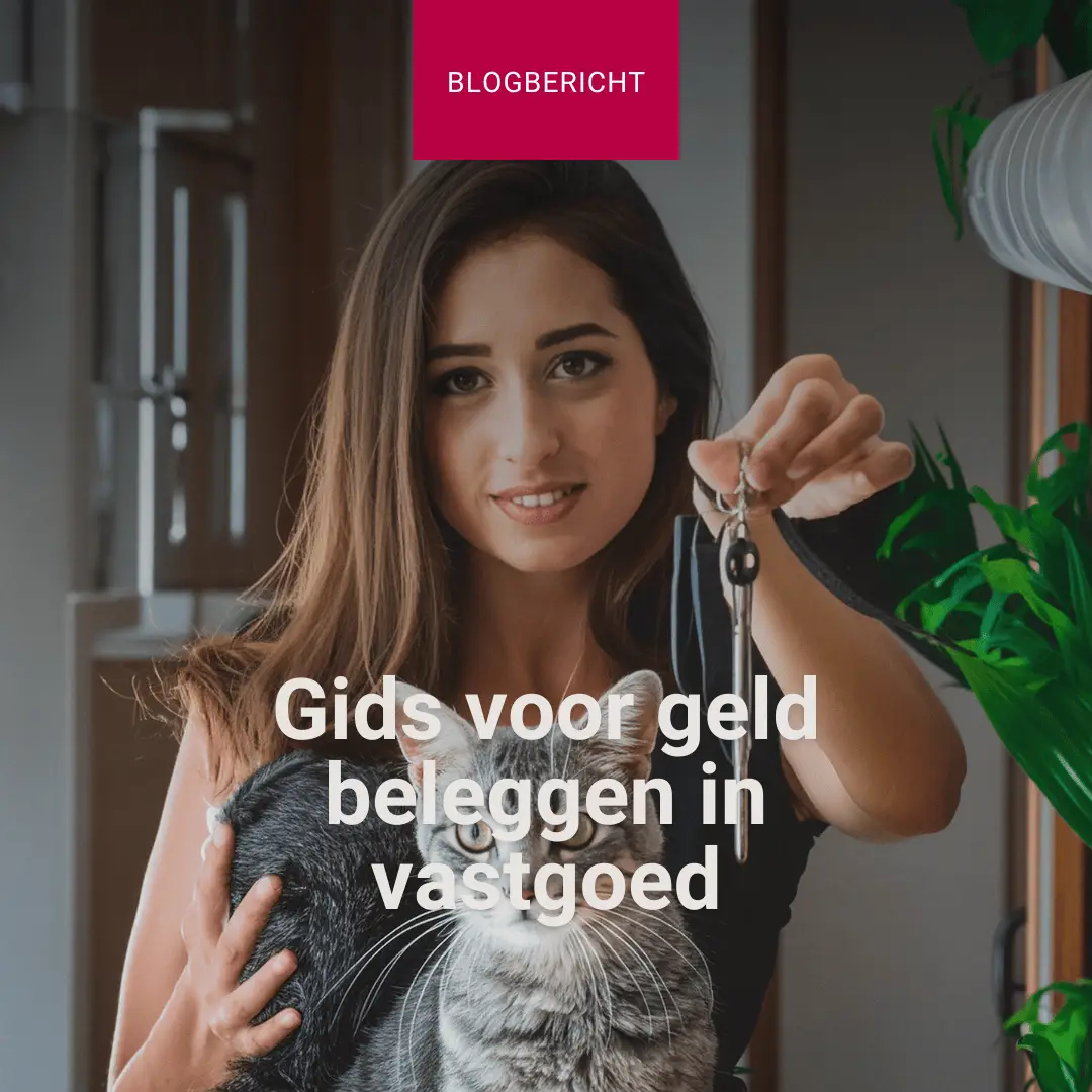 gids voor geld beleggen in vastgoed